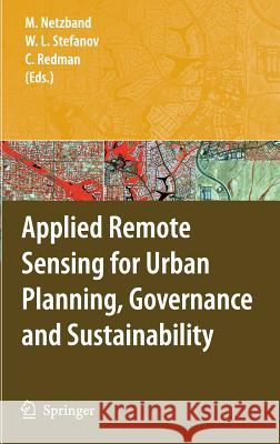 Applied Remote Sensing for Urban Planning, Governance and Sustainability  9783540255468 SPRINGER-VERLAG BERLIN AND HEIDELBERG GMBH & 