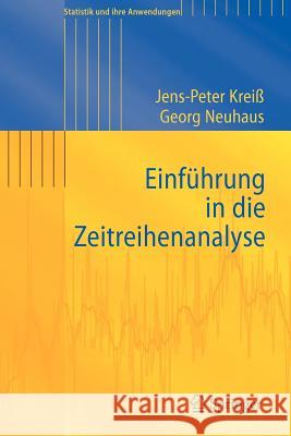 Einführung in Die Zeitreihenanalyse Kreiß, Jens-Peter 9783540256281