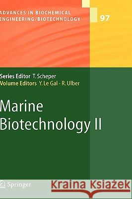 Marine Biotechnology II Yves Le Gal, Roland Ulber 9783540256694 Springer-Verlag Berlin and Heidelberg GmbH & 