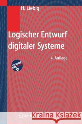 Logischer Entwurf Digitaler Systeme Hans Liebig 9783540260264 Springer