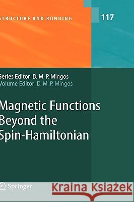 Magnetic Functions Beyond the Spin-Hamiltonian R. Boca, David Michael P. Mingos 9783540260790 Springer-Verlag Berlin and Heidelberg GmbH & 