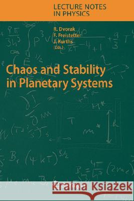 Chaos and Stability in Planetary Systems Rudolf Dvorak, F. Freistetter, Jürgen Kurths 9783540282082 Springer-Verlag Berlin and Heidelberg GmbH & 