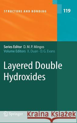 Layered Double Hydroxides Xue Duan, David G. Evans 9783540282792 Springer-Verlag Berlin and Heidelberg GmbH & 