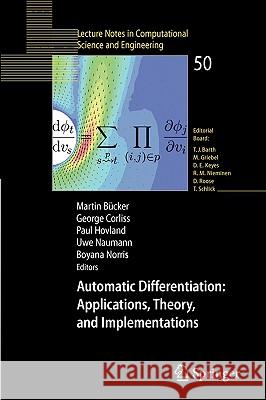 Automatic Differentiation: Applications, Theory, and Implementations M. Bucker Martin B]cker 9783540284031