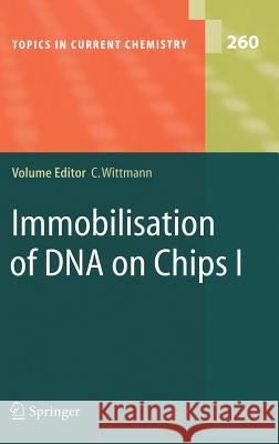 Immobilisation of DNA on Chips I Christine Wittmann 9783540284376 Springer