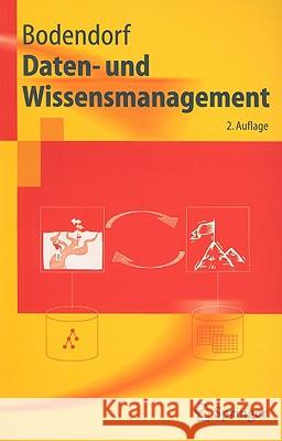 Daten- Und Wissensmanagement Freimut Bodendorf 9783540287438 Springer