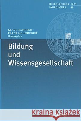 Bildung Und Wissensgesellschaft Kempter, Klaus 9783540295167 Springer