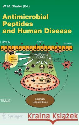 Antimicrobial Peptides and Human Disease W. M. Shafer William M. Shafer 9783540299158 Springer