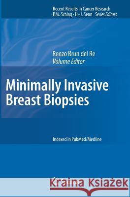 Minimally Invasive Breast Biopsies  9783540314035 SPRINGER-VERLAG BERLIN AND HEIDELBERG GMBH & 