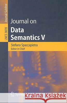 Journal on Data Semantics V Spaccapietra, Stefano 9783540314264 Springer