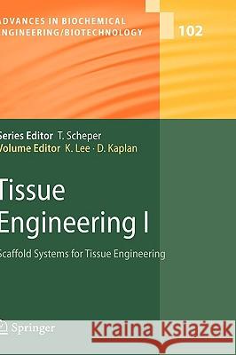 Tissue Engineering I: Scaffold Systems for Tissue Engineering Lee, Kyongbum 9783540319443 Springer