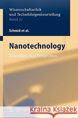 Nanotechnology: Assessment and Perspectives Mader, Katharina 9783540328193
