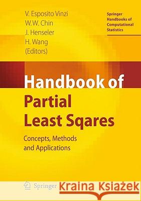 Handbook of Partial Least Squares: Concepts, Methods and Applications Esposito Vinzi, Vincenzo 9783540328254 Springer, Berlin