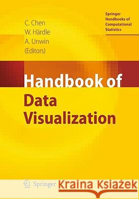 Handbook of Data Visualization Chun-Houh Chen Wolfgang Hdrdle Antony Unwin 9783540330363