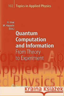 Quantum Computation and Information: From Theory to Experiment Imai, Hiroshi 9783540331322 Springer