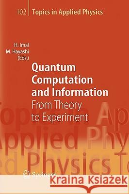 Quantum Computation and Information: From Theory to Experiment Imai, Hiroshi 9783540331322