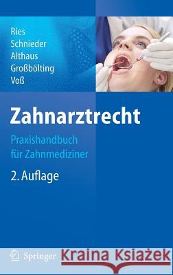 Zahnarztrecht: Praxishandbuch Für Zahnmediziner Alte Brosthaus, U. 9783540339175 Springer, Berlin