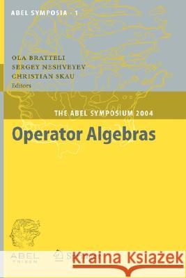 Operator Algebras: The Abel Symposium 2004 Bratteli, Ola 9783540341963 Springer