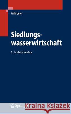 Siedlungswasserwirtschaft Willi Gujer 9783540343295 Springer