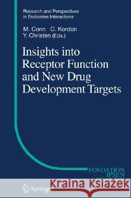 Insights Into Receptor Function and New Drug Development Targets Conn, P. Michael 9783540344469