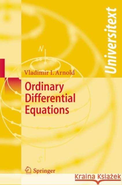 Ordinary Differential Equations Vladimir I. Arnold 9783540345633 0