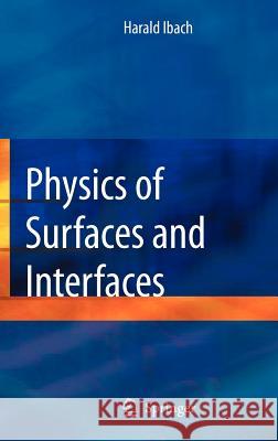 Physics of Surfaces and Interfaces Harald Ibach 9783540347095