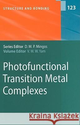 Photofunctional Transition Metal Complexes Vivian W. W. Yam 9783540368090 Springer-Verlag Berlin and Heidelberg GmbH & 