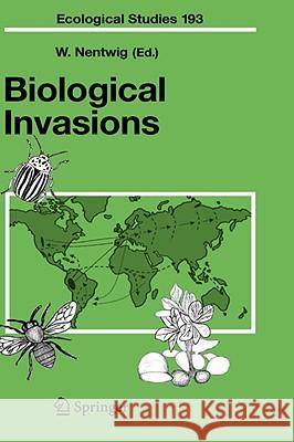 Biological Invasions Wolfgang Nentwig 9783540369196 Springer