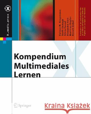 Kompendium Multimediales Lernen Niegemann, Helmut M. Domagk, Steffi Hessel, Silvia  9783540372257