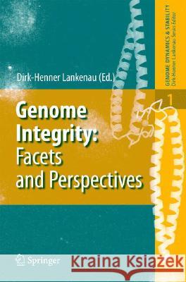 Genome Integrity: Facets and Perspectives Lankenau, Dirk-Henner 9783540375289 Springer