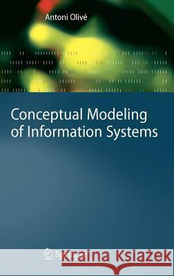 Conceptual Modeling of Information Systems Antoni Olivt 9783540393894 Springer