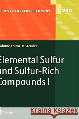 Elemental Sulfur and Sulfur-Rich Compounds I Ralf Steudel 9783540401919 Springer