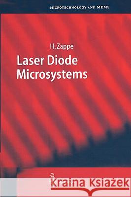 Laser Diode Microsystems Hans P. Zappe H. Zappe 9783540404545