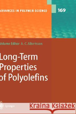 Long-Term Properties of Polyolefins Ann-Christine Albertsson 9783540407690 Springer