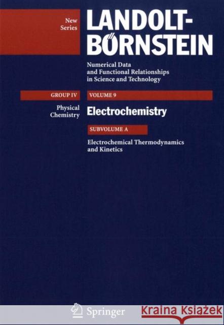 Electrochemical Thermodynamics and Kinetics Rudolf Holze 9783540410386 SPRINGER-VERLAG BERLIN AND HEIDELBERG GMBH & 