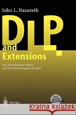 Dlp and Extensions Nazareth, John L. 9783540411147