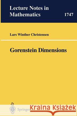 Gorenstein Dimensions Lars W. Christensen 9783540411321