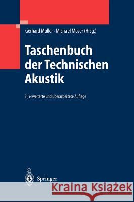 Taschenbuch Der Technischen Akustik Müller, Gerhard Möser, Michael  9783540412427