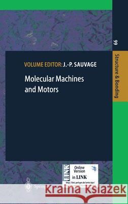 Molecular Machines and Motors J.-P. Sauvage 9783540413820 Springer-Verlag Berlin and Heidelberg GmbH & 