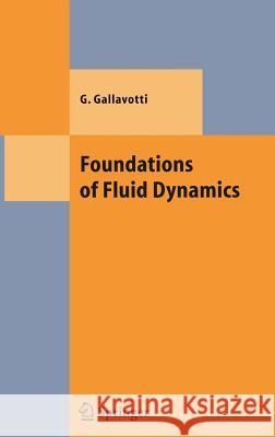 Foundations of Fluid Dynamics Giovanni Gallavotti 9783540414155 Springer-Verlag Berlin and Heidelberg GmbH & 