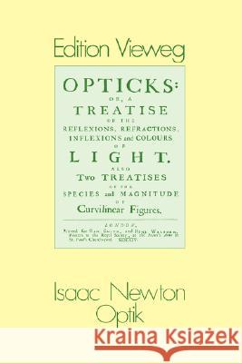 Optik: Oder Abhandlung Über Spiegelungen, Brechungen, Beugungen Und Farben Des Lichts Fierz, M. 9783540415312 Springer