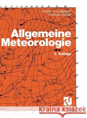 Allgemeine Meteorologie Liljequist, Gösta H. Cehak, Konrad  9783540415657 Springer, Berlin