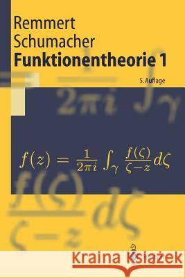 Funktionentheorie 1 Remmert, Reinhold 9783540418559 Springer