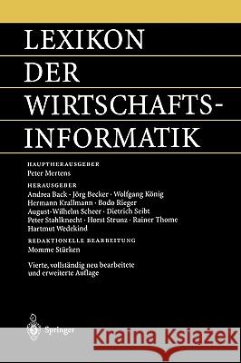 Lexikon Der Wirtschaftsinformatik Andrea Back Jvrg Becker Wolfgang Kvnig 9783540423393
