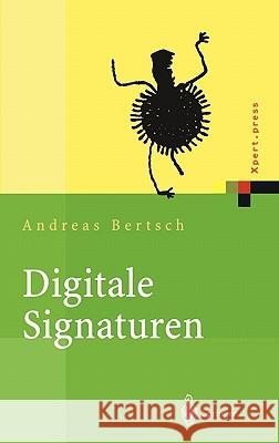 Digitale Signaturen Andreas Bertsch 9783540423515 Springer