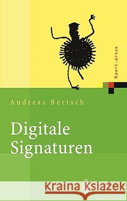 Digitale Signaturen Andreas Bertsch 9783540423515