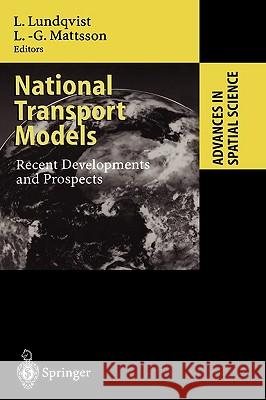 National Transport Models: Recent Developments and Prospects Lundqvist, Lars 9783540424260