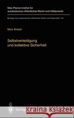 Selbstverteidigung Und Kollektive Sicherheit Nico Krisch 9783540425083 Springer