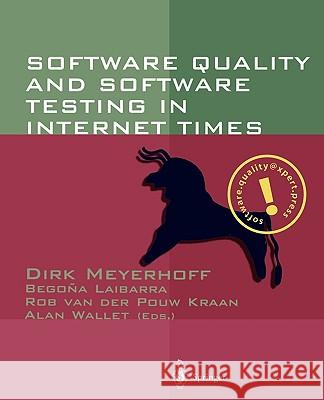 Software Quality and Software Testing in Internet Times Dirk Meyerhoff Andreas Golze D. Meyerhoff 9783540426325