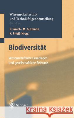 Biodiversität: Wissenschaftliche Grundlagen Und Gesetzliche Relevanz Janich, P. 9783540426585 Springer